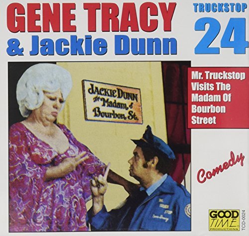 Gene Tracy/Mr. Truckstop