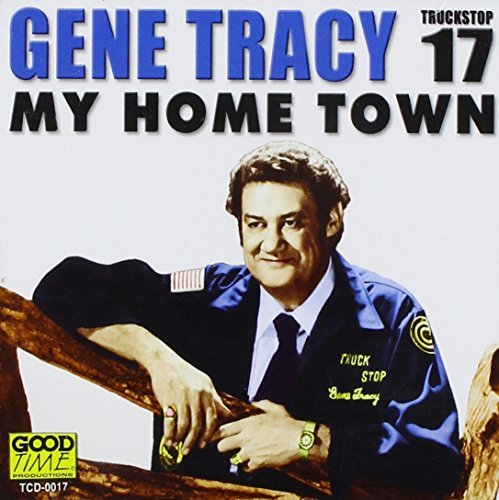 Gene Tracy/My Home Town