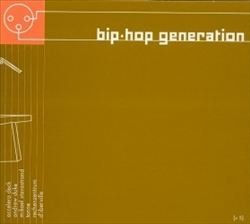 Bip-Hop Generation/Vol. 5-Bip-Hop Generation