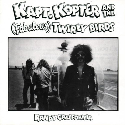 Randy California/Kapt. Kopter & The Fabulous@Import-Eu@Incl. Bonus Tracks