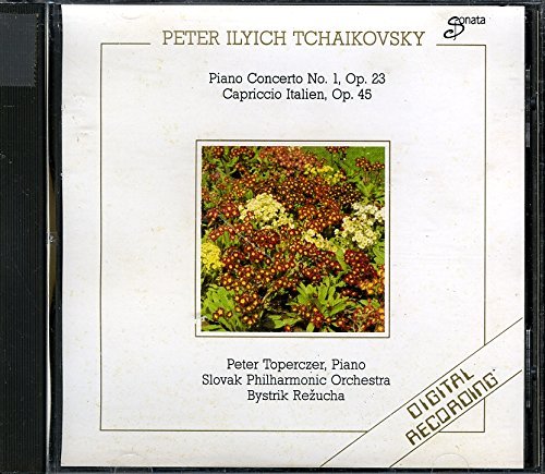 Peter Ilyich Tchaikovsky Peter Toperczer Slovak Ph/Tchaikovsky: Piano Concerto No. 1 In B Flat Minor,
