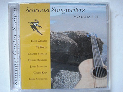 Seacoast Songwriters Vol. 2 Seacoast Songwriters 