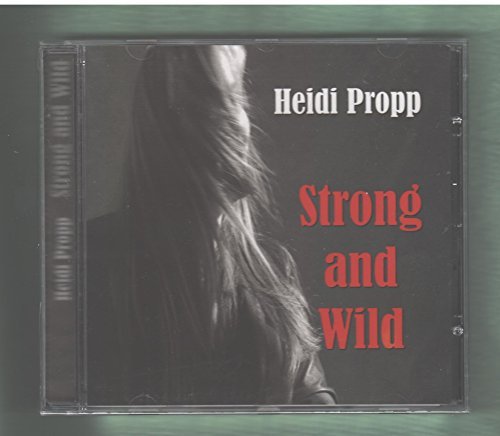 Heidi Propp/Strong & Wild