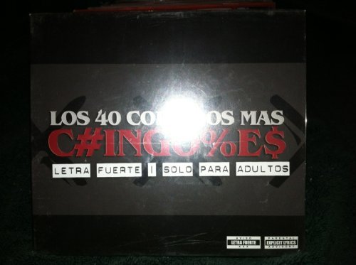 Los 40 Corridos Mas Chingo/Los 40 Corridos Mas Chingo@Explicit Version