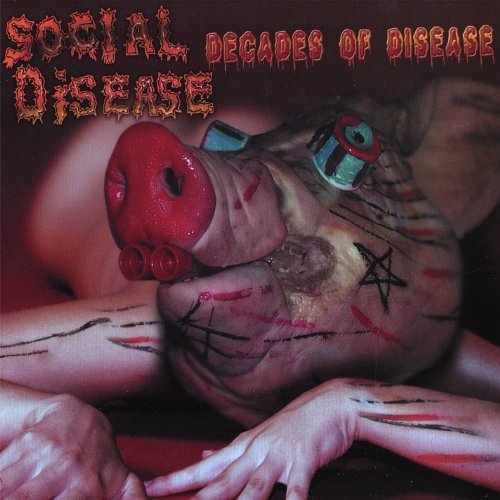 Social Disease/Decades Of Disease