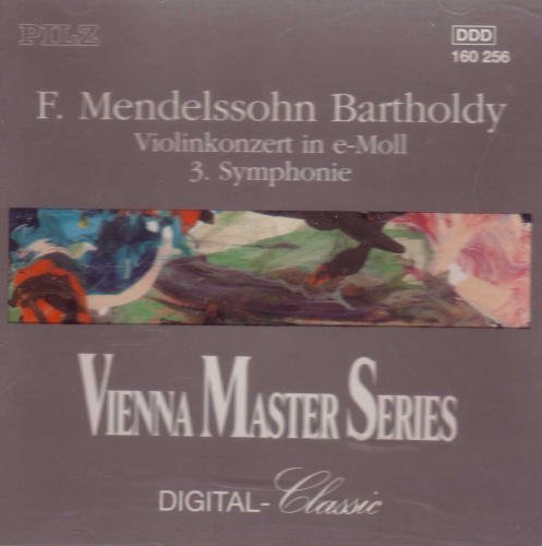 Mendelssohn / Bartholdy / Philharmonia Slavonica, Münchner Symphoniker/Violinkonzert in e-Moll, 3. Symphonie