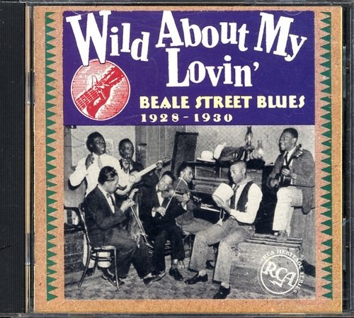 Wild About My Lovin' Beale Street Blues 1928 30 Wild About My Lovin' Beale Street Blues 1928 30 
