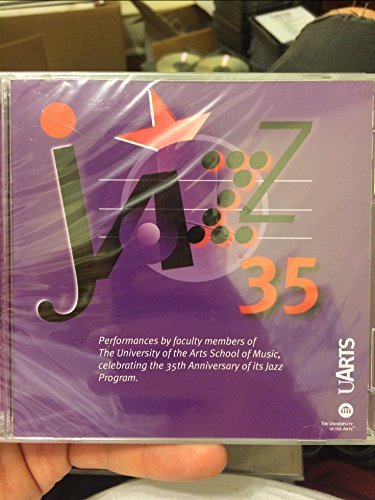 University Of Arts School Of Music-Philadelphia/35th Anniversary Jazz Program Celebration