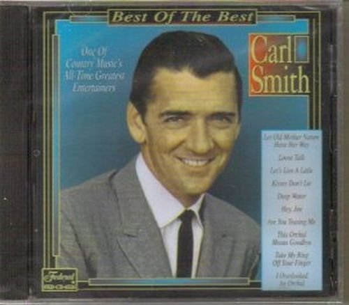 Carl Smith/Best Of The Best