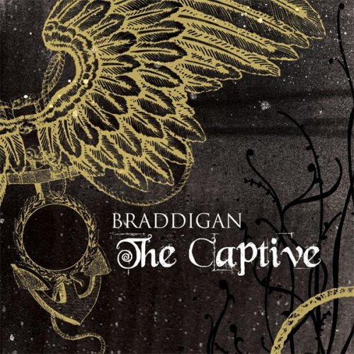 Braddigan/Captive