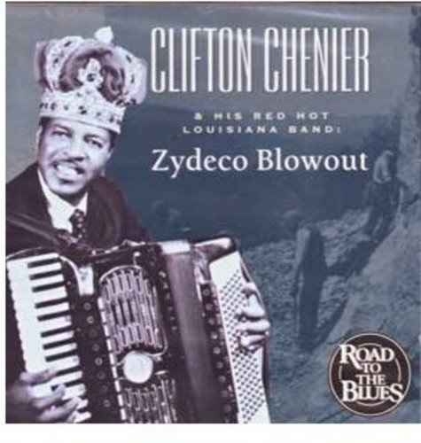 Clifton & His Red Hot Chenier/Zydeco Blowout@Import-Eu