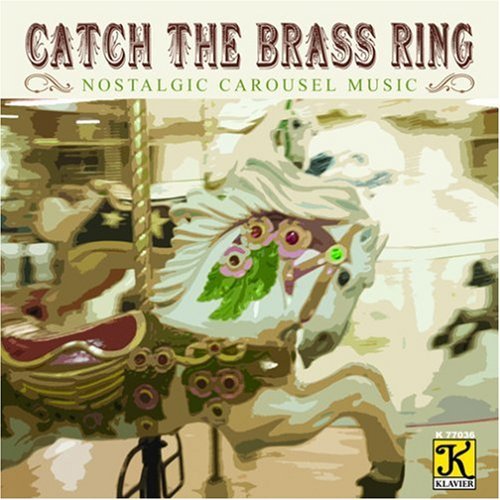 Catch The Brass Ring/Catch The Brass Ring