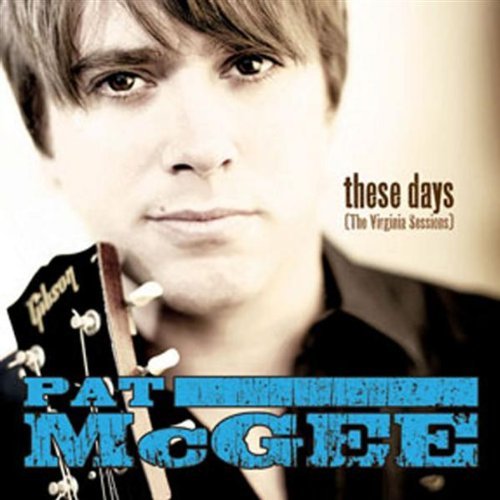 Pat Band Mcgee/These Days (The Virginia Sessi