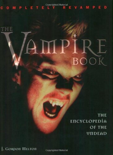 J. Gordon Melton/Vampire Book,The@The Encyclopedia Of The Undead@0002 Edition;