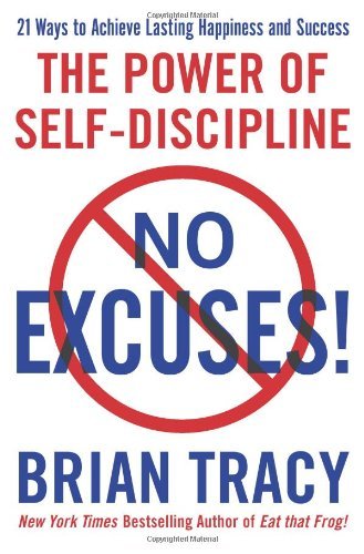 Brian Tracy/No Excuses!@The Power Of Self-Disciplne For Success In Your L