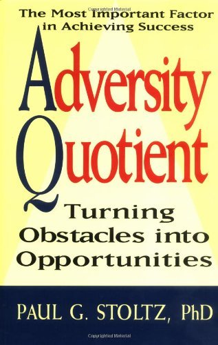 Paul G. Stoltz/Adversity Quotient