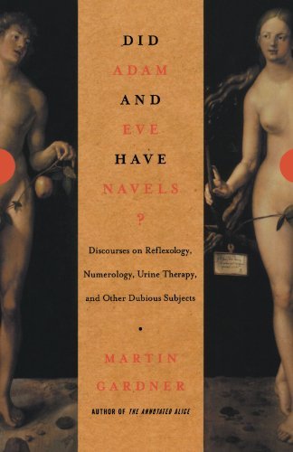 Martin Gardner/Did Adam and Eve Have Navels?@ Debunking Pseudoscience