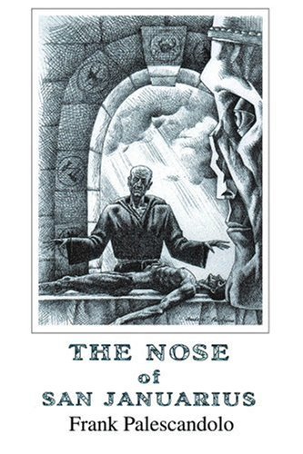 Frank Palescandolo/The Nose of San Januarius