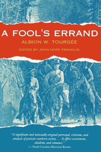 Albion W. Tourg?e/A Fool's Errand