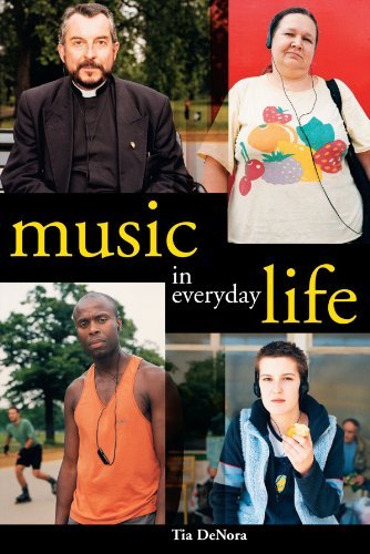 Tia Denora/Music in Everyday Life