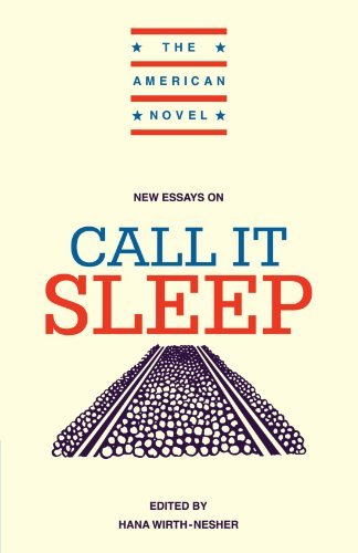 Hana Wirth-Nesher/New Essays on Call It Sleep