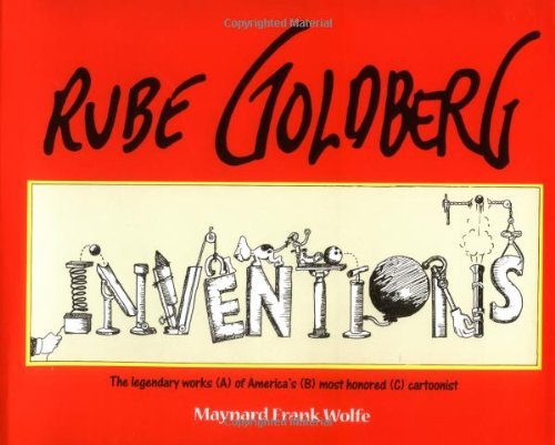 Maynard Frank Wolfe Rube Goldberg Inventions! 