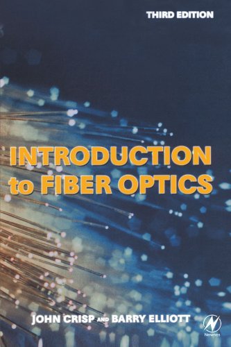 John Crisp/Introduction to Fiber Optics@0003 EDITION;