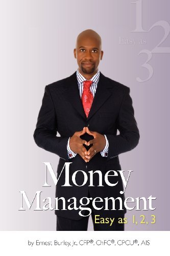 Ernest Jr. Burley/Money Management@ Easy as 1, 2, 3