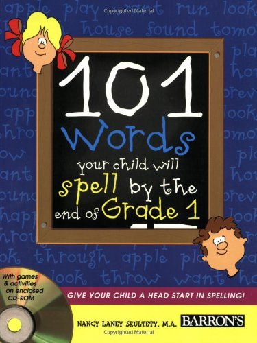 Nancy Laney Skultety 101 Words Your Child Will Spell By The End Of Grad 