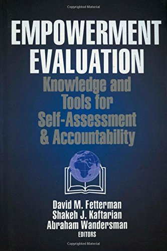 David M. Fetterman/Empowerment Evaluation@ Knowledge and Tools for Self-Assessment and Accou