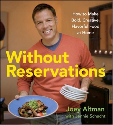 Joey Altman/Without Reservations@How To Make Bold,Creative,Flavorful Food At Hom