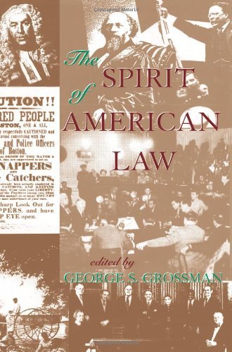 George S. Grossman/The Spirit of American Law