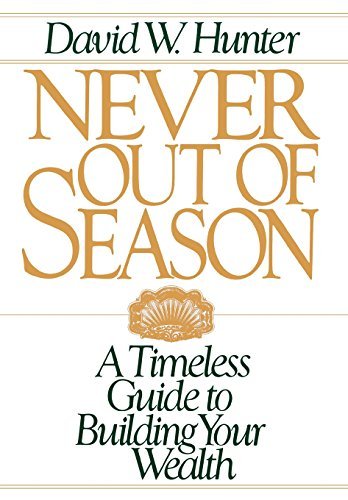 David W. Hunter/Never Out of Season