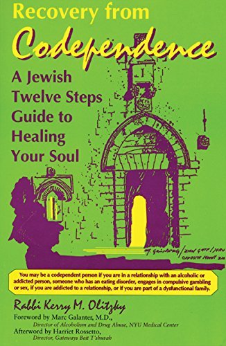 Kerry M. Olitzky/Recovery from Codependence@ A Jewish Twelve Steps Guide to Healing Your Soul