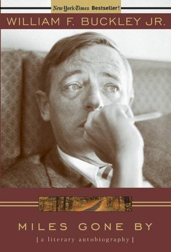 Buckley,William F.,Jr./Miles Gone By@A Literary Biography [with Cd]