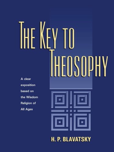 H. P. Blavatsky The Key To Theosophy Verbatim With 1 