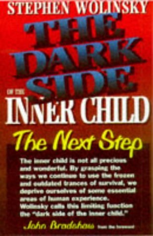 Stephen Wolinsky/The Dark Side of the Inner Child