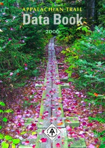 Daniel D. Chazin Appalachian Trail Data Book2006 
