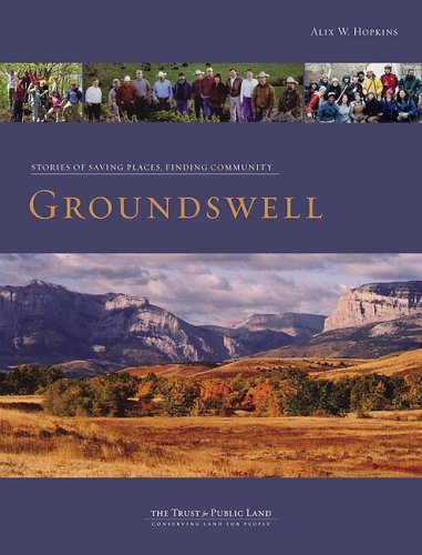 Alix W. Hopkins/Groundswell@Stories Of Saving Places,Finding Community