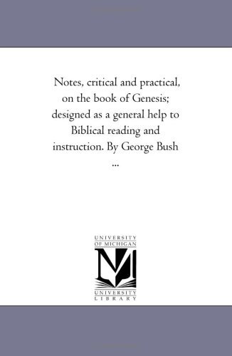 George Bush/Notes, Critical and Practical, On the Book of Gene