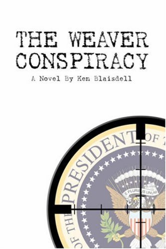 Ken Blaisdell/The Weaver Conspiracy