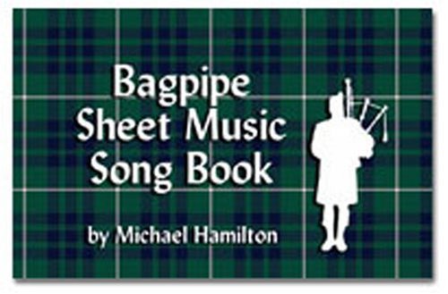 Michael Hamilton/Bagpipe Sheet Music Song Book