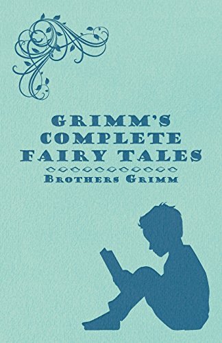 Brothers Grimm/Grimm's Complete Fairy Tales