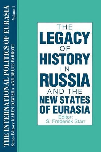 S. Frederick Starr/The International Politics of Eurasia@ v. 1: The Influence of History