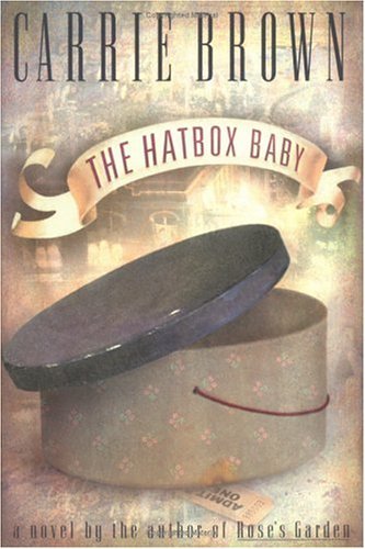 Carrie Brown/Hatbox Baby,The
