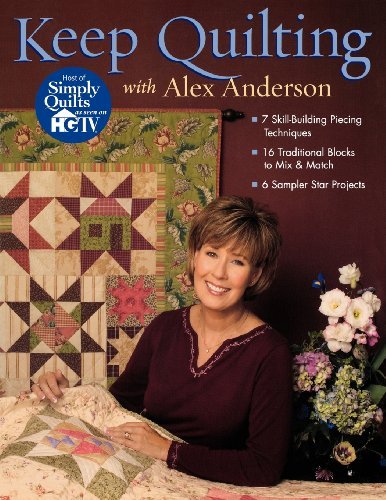 Alex Anderson/Keep Quilting with Alex Anderson - Print on Demand