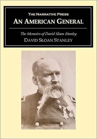 David Sloan Stanley/An American General
