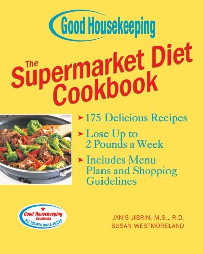Janis Jibrin/Good Housekeeping The Supermarket Diet Cookbook