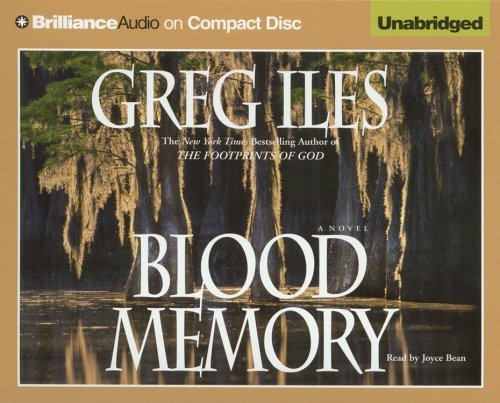 Greg Iles Blood Memory 