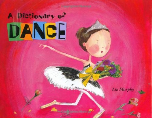 Liz Murphy/A Dictionary Of Dance